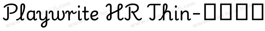 Playwrite HR Thin字体转换